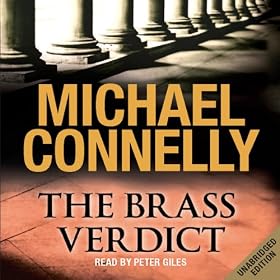 The Brass Verdict: Mickey Haller, Book 2 (Unabridged)
