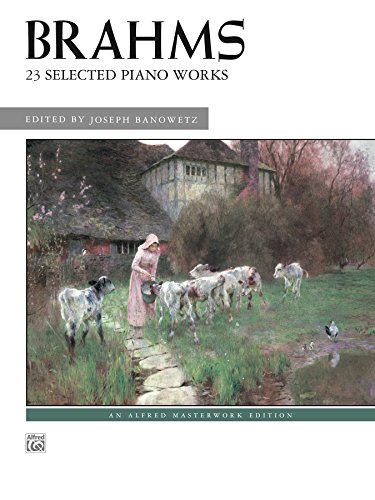 Brahms, 23 Selected Piano Works (Alfred Masterwork Edition)