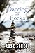 Dancing on Rocks: A Novel (Historic Fiction Blue Ridge Mountains Series)