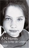 Die Tochter der Geliebten - A. M. Homes