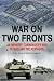 Book WAR ON TWO FRONTS: An Infantry Commander's War in Iraq and the Pentagon