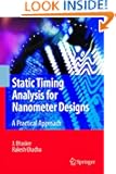 Static Timing Analysis for Nanometer Designs: A Practical Approach