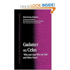 Gadamer on Celan: Who am I and Who are You? and Other Essays (SUNY Series in Contemporary Continental Philosophy)