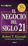 El negocio del siglo XXI (The Business of the 21st Century) (Spanish Edition)