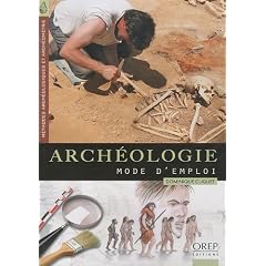 Arch�ologie, mode d'emploi