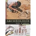 Arch�ologie, mode d'emploi