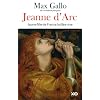 Jeanne d'Arc - Jeune fille de France br�l�e vive