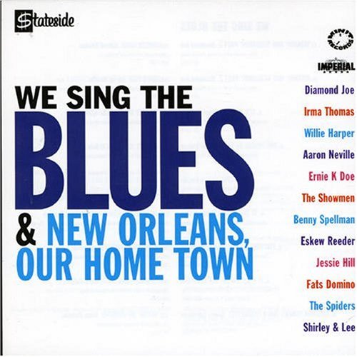 CD-Charts  Search : We Sing the Blues/New Orleans Our Home Town