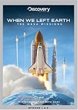 : When We Left Earth - The NASA Missions (Episodes 1 & 2)