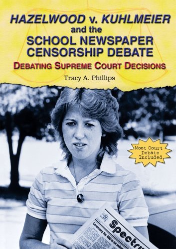 Hazelwood V. Kuhlmeier and the School Newspaper 