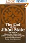The End of the Jihad State: The Reign of Hisham Ibn Abd Al-Malik and the Colla (Suny Series in Medieval Middle East History)