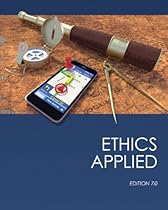 Ethics Applied (7th Edition) Ethics Applied (7th Edition)