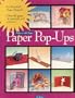 Paper Pop-Ups (Make It With Paper)