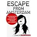 Escape from Amsterdam (Thomas Dunne Books)