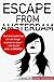 Escape from Amsterdam