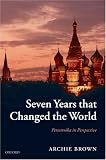 Seven Years that C the World: Perestroika in Perspective
