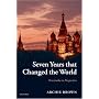 Seven Years That Changed the World: Perestroika in Perspective