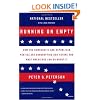 Running on Empty: How the Democratic and Republican Parties Are Bankrupting Our Future and What Americans Can Do About It