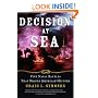 Decision at Sea: Five Naval Battles that Shaped American History
