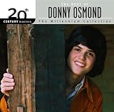 The best of Donny Osmond: Millennium Collection