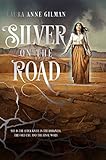 Silver on the Road (The Devil's West Book 1)