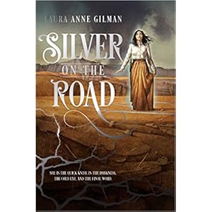 Silver on the Road by Laura Anne Gilman