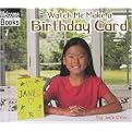 Watch Me Make a Birthday Card (Welcome Books Series) (Illustrated) (Reinforced Hardcover)