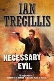 "Necessary Evil" av Ian Tregillis