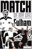 Fulham : fifteen stars relive their greatest games
