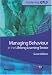 Managing Behaviour in the Lifelong Learning Sector (Achieving QTLS) (Achieving QTLS)