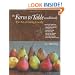 The Farm to Table Cookbook: The Art of Eating Locally