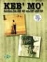 Keb' Mo' -- Selections from Keb' Mo' and Just Like You: Authentic Guitar TAB with Qwik Charts