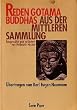 Reden Gotama Buddhas. Aus der mittleren Sammlung.