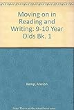Moving on in reading and writing