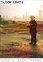 Subtle Edens: An Anthology of Slipstream Fiction