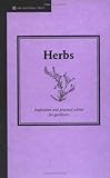 Herbs : inspiration and practical advice for gardeners