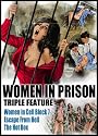 Women In Prison Triple Feature: The Hot Box/Escape From Hell/Women In Cell Block 7