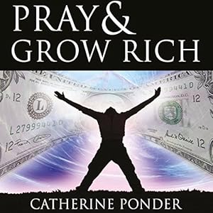 Pray and Grow Rich