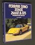 Ferrari Dino 206GT, 246GT & GTS (Osprey Autohistory) Pininfarina V6 Road Cars