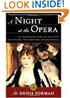A Night at the Opera: An Irreverent Guide to The Plots, The Singers, The Composers, The Recordings (Modern Library Paperbacks)