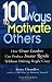 100 Ways to Motivate Others: How Great Leaders Can Produce Insane Results Without Driving People Crazy