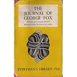 The Journal of George Fox (Revised By Norman Penney, Introduction By Rufus M. Jones, Everyman's Library...754) book cover