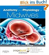 Anatomy and Physiology for Midwives