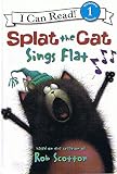 I Can Read, Beginning Reading, Level 1, 5-Book Pak: Splat The Cat Sings Flat; Splat The Cat and the Duck with No Quack; Splat The Cat: The Rain Is a Pain; Happy Birthday, Danny and the Dinosaur; Danny and the Dinosaur Go to Camp