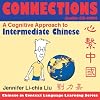Connections Audio CD-ROM: A Cognitive Approach to Intermediate Chinese (Chinese in Context Language Learning Series)