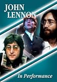 John Lennon In Performance [2009]