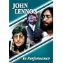 John Lennon: In Performance
