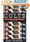 Cults: Faith, Healing and Coercion