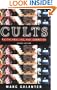 Cults: Faith, Healing and Coercion