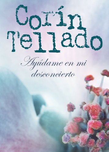 Ayúdame en mi desconcierto (Spanish Edition)